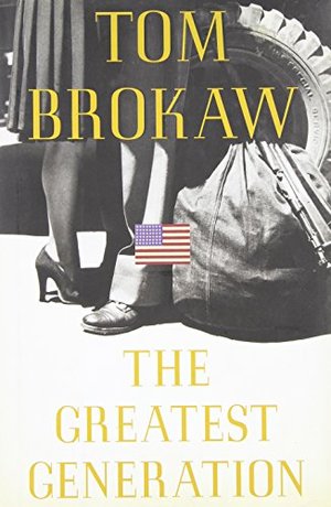 Greatest Generation, The Greatest Generation, The