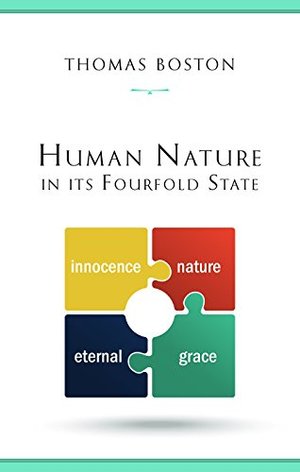 Human Nature in Its Fourfold State Human Nature in Its Fourfold State