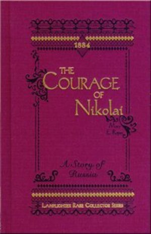 Courage of Nikolai, The Courage of Nikolai, The