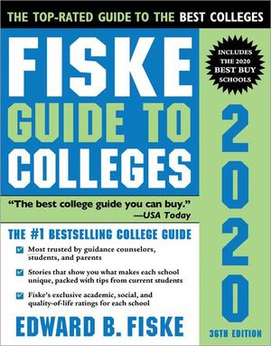 Fiske Guide to Colleges 2020 Fiske Guide to Colleges 2020