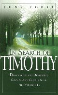In Search of Timothy In Search of Timothy