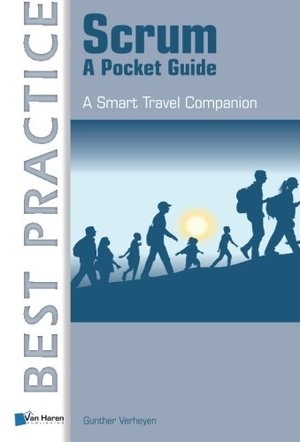 Scrum - A Pocket Guide (Best Practice (Van Haren Publishing)) Scrum - A Pocket Guide (Best Practice (Van Haren Publishing))