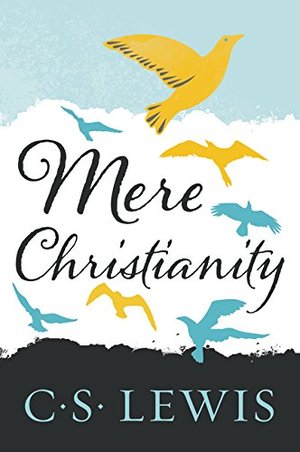 Mere Christianity Mere Christianity