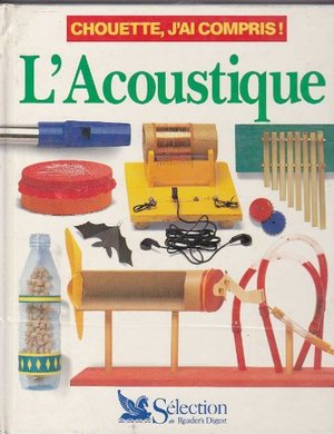 ACOUSTIQUE (L') ACOUSTIQUE (L')