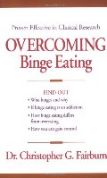 Overcoming Binge Eating, First Edition Overcoming Binge Eating, First Edition