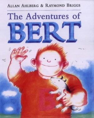 Adventures of Bert, The Adventures of Bert, The