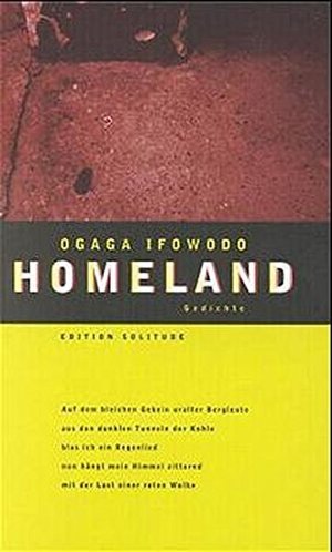 Homeland: Gedichte. Dt. /Engl. (Edition Solitude) Homeland: Gedichte. Dt. /Engl. (Edition Solitude)
