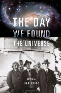 Day We Found the Universe, The Day We Found the Universe, The