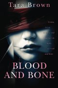 Blood and Bone (Blood and Bone Series) Blood and Bone (Blood and Bone Series)
