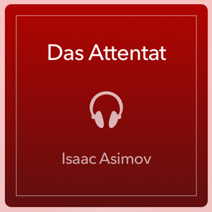 Das Attentat Das Attentat