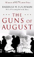 Guns of August, The Guns of August, The