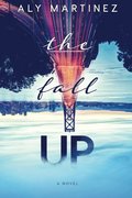 Fall Up, The Fall Up, The