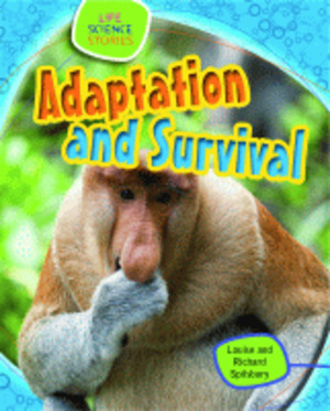Adaptation and Survival Adaptation and Survival