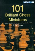 101 Brilliant Chess Miniatures 101 Brilliant Chess Miniatures