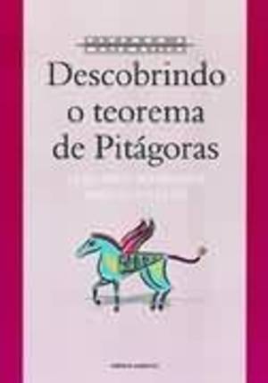 Descobrindo o teorema de Pitagoras Descobrindo o teorema de Pitagoras