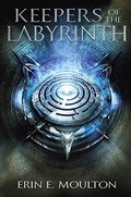 Keepers of the Labyrinth Keepers of the Labyrinth