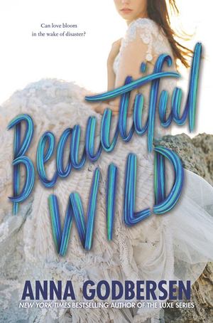 Beautiful Wild Beautiful Wild