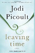 Leaving Time: A Novel Leaving Time: A Novel