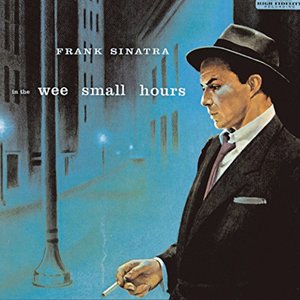 In The Wee Small Hours In The Wee Small Hours