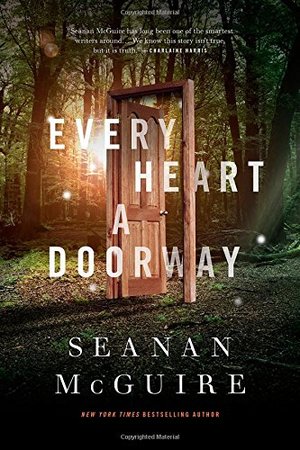 Every Heart a Doorway Every Heart a Doorway