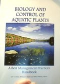 Biology and Control of Aquatic Plants: A Best Management Practices Handbook Biology and Control of Aquatic Plants: A Best Management Practices Handbook