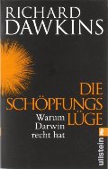 Die Schöpfungslüge: Warum Darwin recht hat Die Schöpfungslüge: Warum Darwin recht hat