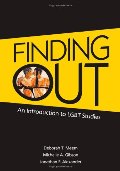 Finding Out: An Introduction to LGBT Studies Finding Out: An Introduction to LGBT Studies