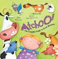 ATCHOO: The Complete Guide to Good Manners ATCHOO: The Complete Guide to Good Manners