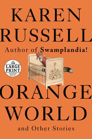 Orange World and Other Stories Orange World and Other Stories