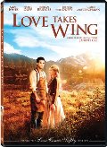 Love Takes Wing Love Takes Wing