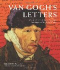 Van Gogh's Letters: The Mind of the Artist in Paintings, Drawings, and Words, 1875-1890 Van Gogh's Letters: The Mind of the Artist in Paintings, Drawings, and Words, 1875-1890