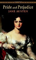 Pride and Prejudice (Bantam Classics) Pride and Prejudice (Bantam Classics)