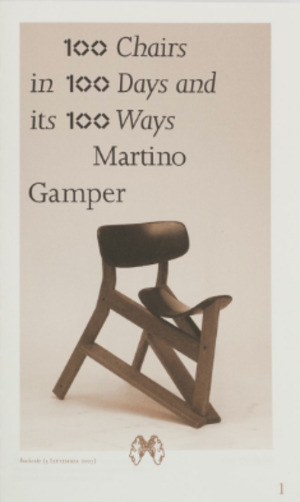 Martino Gamper — 100 Chairs in 100 Days and Its 100 Ways Martino Gamper — 100 Chairs in 100 Days and Its 100 Ways