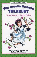 Amelia Bedelia Treasury: Three Books by Peggy Parish (An I Can Read Book), The Amelia Bedelia Treasury: Three Books by Peggy Parish (An I Can Read Book), The