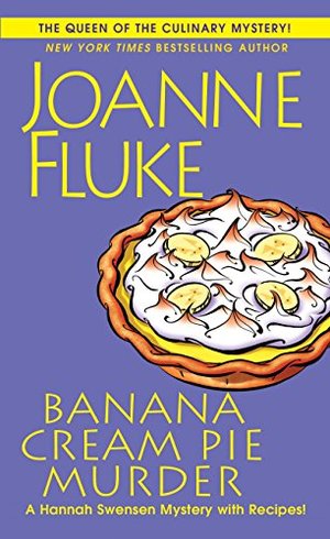 Banana Cream Pie Murder (A Hannah Swensen Mystery) Banana Cream Pie Murder (A Hannah Swensen Mystery)
