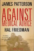 Against Medical Advice Against Medical Advice