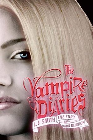 Fury and Dark Reunion (The Vampire Diaries), The Fury and Dark Reunion (The Vampire Diaries), The
