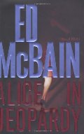 Alice in Jeopardy: A Novel Alice in Jeopardy: A Novel