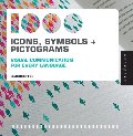 1000 Icons, Symbols, and Pictograms: Visual Communication for Every Language REFERENCE 1000 Icons, Symbols, and Pictograms: Visual Communication for Every Language REFERENCE