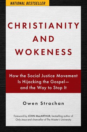 Christianity and Wokeness Christianity and Wokeness