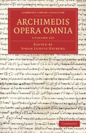Archimedes Opera Omnia 3 Volume Set Archimedes Opera Omnia 3 Volume Set