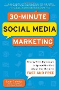 30 Minute Social Media Marketing 30 Minute Social Media Marketing