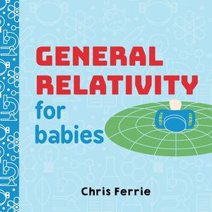 General Relativity for Babies General Relativity for Babies