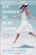 Summer We Read Gatsby: A Novel, The Summer We Read Gatsby: A Novel, The