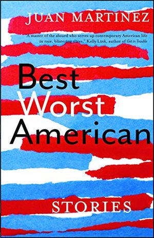 Best Worst American: Stories Best Worst American: Stories