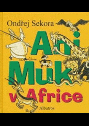 Ani Muk v Africe Ani Muk v Africe