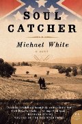 Soul Catcher: A Novel (P.S.) Soul Catcher: A Novel (P.S.)