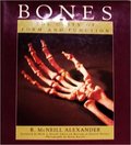 Bones: The Unity of Form and Function Bones: The Unity of Form and Function