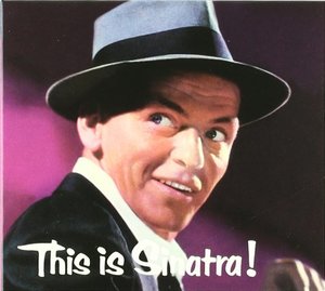 This Is Sinatra This Is Sinatra