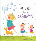 41 Uses for a Grandma 41 Uses for a Grandma
